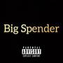 Big Spender (Cashapp Senda) (feat. K Jizzle & Yahna) [Explicit]