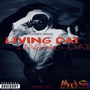 Living Dat (Explicit)