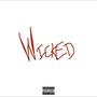 Wicked (Explicit)