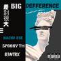 BIG DIFFERENCE (Explicit)