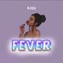 Fever (Explicit)