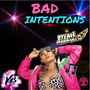 Bad Intentions