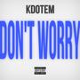 Don't Worry