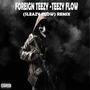 Teezy flow (Sleazy flow) (Remix) [Explicit]