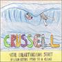 Crussell (The Heart Warming Story of a Man Getting Fused to a Crab)