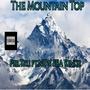 The Mountain Top (feat. NEW ERA Kingz) [Explicit]