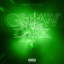 Glow in the Dark (Explicit)