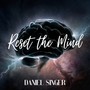 Reset the Mind