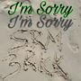 Im Sorry (Official Audio ) [Explicit]