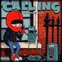 CALLING (feat. Cremada & Lucky13) [Explicit]