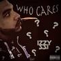 WHO CARES (Explicit)