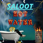 HOT WATER (Explicit)