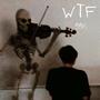 WTF (Explicit)