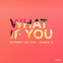 What If You (Explicit)