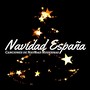 Navidad España - Canciones de Navidad Modernas, Música Navideña Relajante para la Navidad y el Año Nuevo