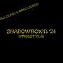 Shadowboxin' '24 (feat. Bree London) [Explicit]