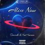 Alive Now (Explicit)