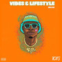 Vibez & Lifestyle (Deluxe) [Explicit]