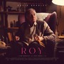 Roy (Original Motion Picture Soundtrack)