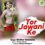 Tor Jawani Ke