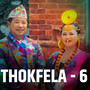 Thokfela - 6