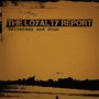 The Loyalty Report