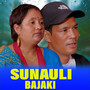 SUNAULI BAJAKI