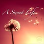 A Sweet Life