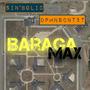 Baraga Max (feat. DpmnSCNT5T) [Explicit]