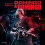 Domingo a Domingo (Explicit)