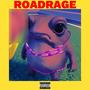 ROADRAGE (feat. Sir Napkin) [Explicit]