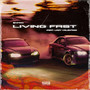 Living Fast (Explicit)