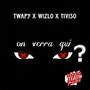 On verra qui (feat. Wizlo & Tiviso) [Explicit]