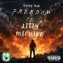 Freedom (feat. Litty Michiko) [Explicit]