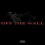 Off The Wall (Explicit)