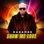 Show Me Love