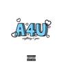 Anything 4 You (A4U) [Explicit]