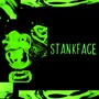 Stankface (Explicit)