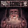 The World Is Score's 2 (Explicit)