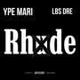 RHDE (feat. LBS Dre) [Explicit]