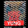 Yung Age (Explicit)