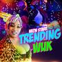 TRENDING WUK (Radio Edit)