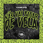 Não Vai Ficar de Vela (Explicit)