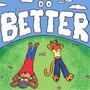 Do Better (feat. Jade Snow)