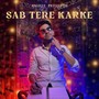 Sab Tere Karke (feat. Manvi Arora)