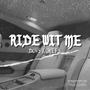 Ride wit me (feat. DC45 & Jkefs) [Explicit]