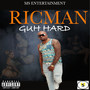 Guh Hard (Explicit)