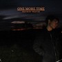 One More Time (Explicit)