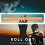 Roll Out (Extended mix) [Explicit]