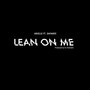 Lean on Me